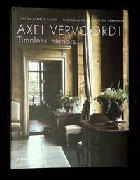 Axel Vervoordt: Timeless Interiors