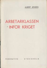 Arbetarklassen inför kriget.