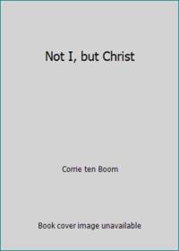 Not I, but Christ