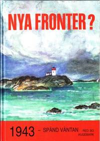 Nya fronter? 1943 - spänd väntan.