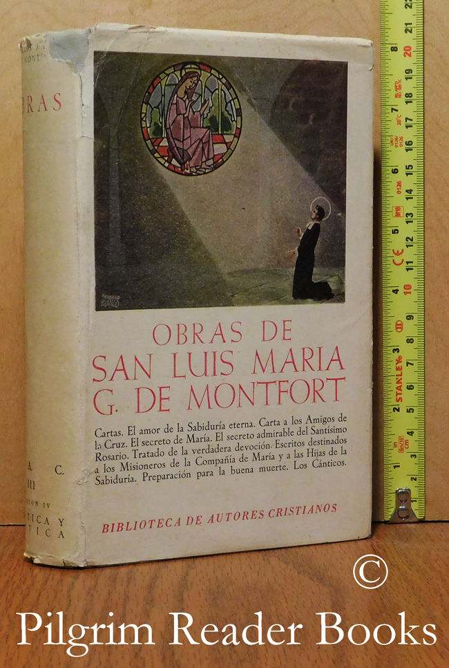 Obras de San Luis Maria Grignion de Montfort. by Grignion de Montfort