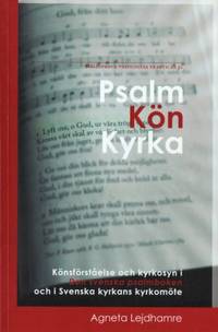 Psalm Kön Kyrka Könsförståelse och kyrkosyn i Den…
