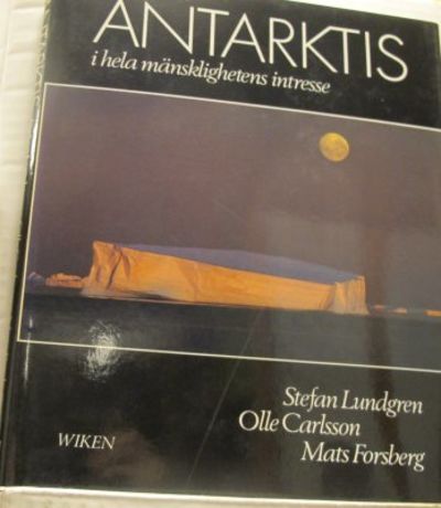 Antarktis i hela mänsklighetens intresse.