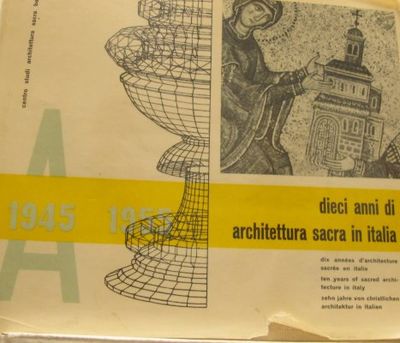 Dieci anni di architettura sacra in Italia. Dix…