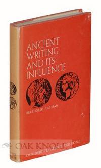 ANCIENT WRITING AND ITS INFLUENCE