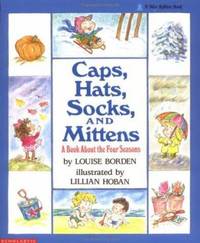 Caps, Hats, Socks, and Mittens: A Book about the Four Seasons