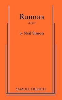 Rumors : A Farce