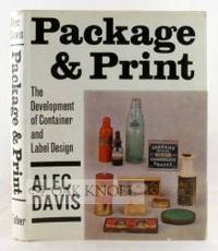 PACKAGE AND PRINT, THE DEVELOPMENT OF CONTAINER AND LABEL DESIGN