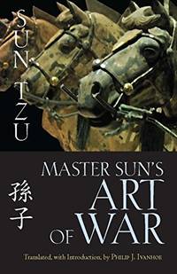 Master Sun&#039;s Art of War (Hackett Classics) by Tzu, Sun