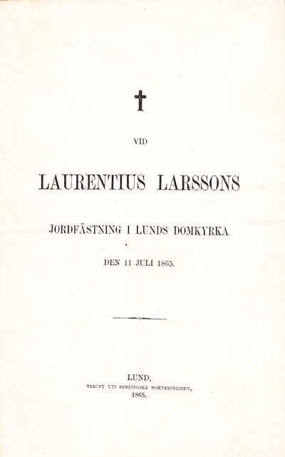 Vid Laurentius Larssons jordfästning i Lunds…