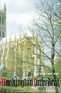 A Guide to Washington Cathedral