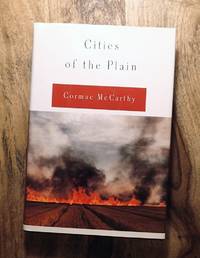 CITIES OF THE PLAIN : Volume III, The Border Trilogy by McCarthy, Cormac - 1998