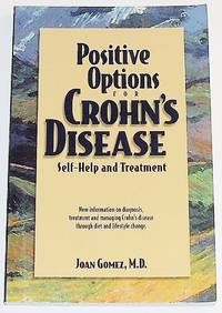 Positive Options for Crohn's Disease: Self-Help and Treatment