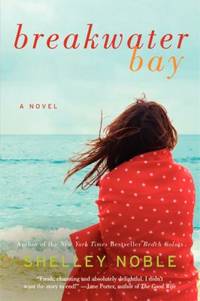 Breakwater Bay : A Novel