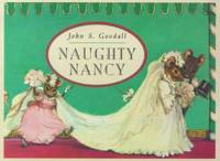 Naughty Nancy by John Goodall - 1999