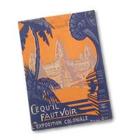 image of Ce Qu'il Faut Voir. (What One Must See). A L'Exposition Coloniale