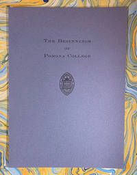 The Beginnings of Pomona College by John Haskell Kemble (1912-1990) - 1986