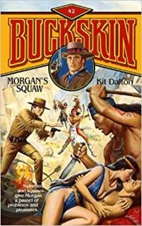 Morgans Squaw (Buckskin) [Aug 29, 2006] Dalton, Kit