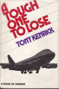 A Tough One to Loose by Kenrick, Tony - 1972