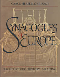 SYNAGOGUES OF EUROPE, Architecture ~ History ~ Meaning