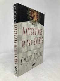 Afterlives of the Saints: Stories from the Ends of Faith
