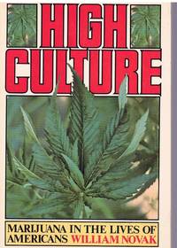cover of HIGH CULTURE: MARIJUANA IN THE LIVES OF AMERICANS