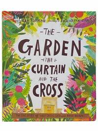 The Garden, the Curtain and the Cross by Laferton, Carl - 2020