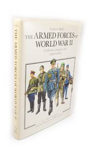 The Armed Forces of World War II Uniforms, insignia and organisation