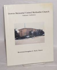 image of The Downs Memorial Family Album 1993 (cover title: Downs Memorial United Methodist Church, Oakland, California, Reverend Douglass E. Fitch, Pastor