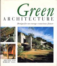 Green Architecture: Design for an Energy-Conscious Future