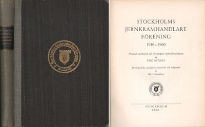 STOCKHOLMS JERNKRAMHANDLAREFÖRENING 1916-1960.…