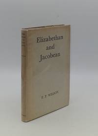 ELIZABETHAN AND JACOBEAN