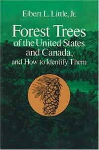 Forest Trees of the United States and Canada and How to Identify Them