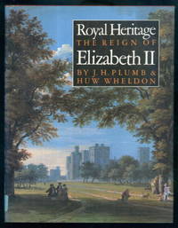 Royal Heritage: The Reign of Elizabeth II