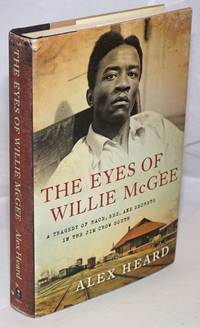 image of The Eyes of Willie McGee: A Tragedy of Race, Sex, and Secrets in the Jim Crow South