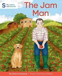 The Jam Man: My Letters and Sounds Phase Three Phonics Reader, Red Book Band: Reception, Ages 4-5
