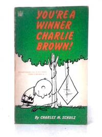 You'Re a Winner, Charlie Brown! by Charles M Schulz