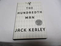 The Hundredth Man by Jack Kerley - 2004