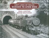 Lost Lines of Wales - Bangor to Afon Wen