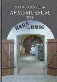 Armémuseum 2004. Meddelande 64.
