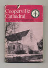 Cooperville Cathedral: The Story of Northminster Presbyterian Church  -  1st Edition/1st Printing