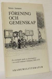 Förening och gemenskap. En etnologisk studie av…