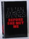 Before She Met Me