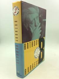 YOU&#039;VE HAD YOUR TIME: The Second Part of the Confessions by Anthony Burgess - 1991