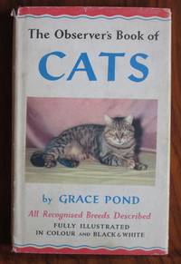 The Observer&#039;s Book of Cats by Pond, Grace - 1963