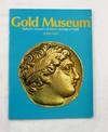 Gold Museum. Ballarat's Museum of Man's Heritage of Gold