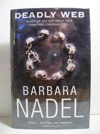 DEADLY WEB by Nadel, Barbara