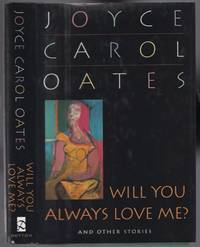 Will You Always Love Me? and Other Stories