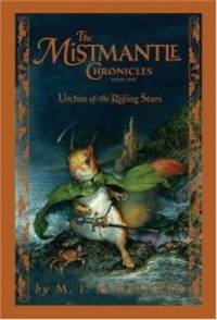 image of Urchin Of The Riding Stars (The Mistmantle Chronicles Book One)