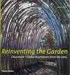 Reinventing the Garden: Chaumont - Global Inspirations from the Loire